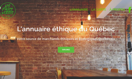 Les Pages Vertes du Québec : un annuaire éco / éthique au service des consommateurs